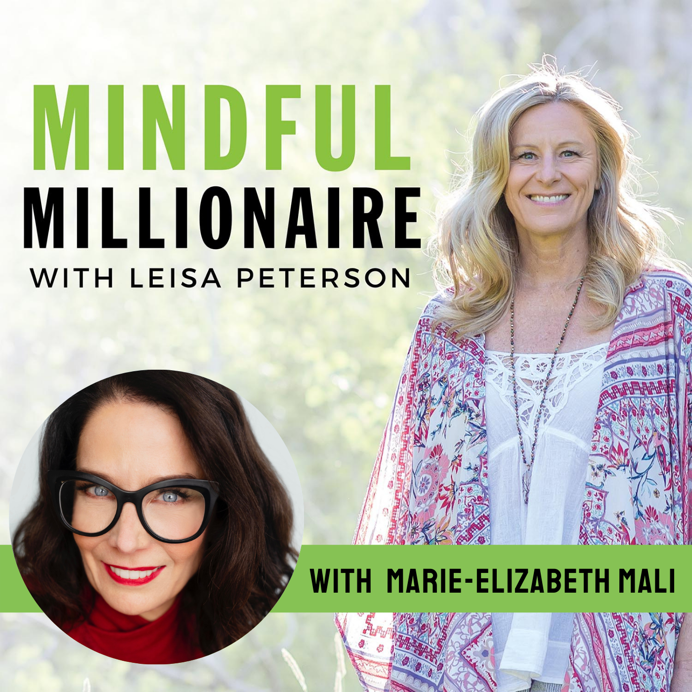 Mindful Millionaire with Leisa Peterson