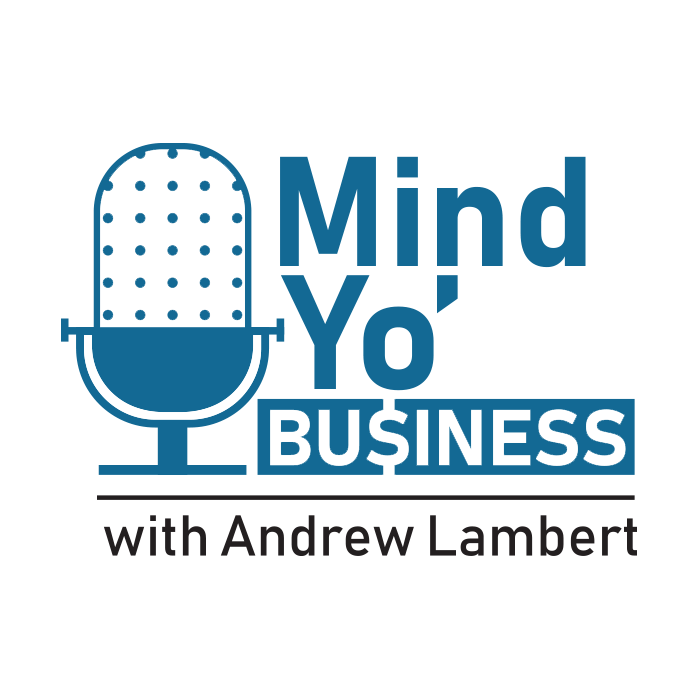 Mind Yo\' Business\'s Podcast