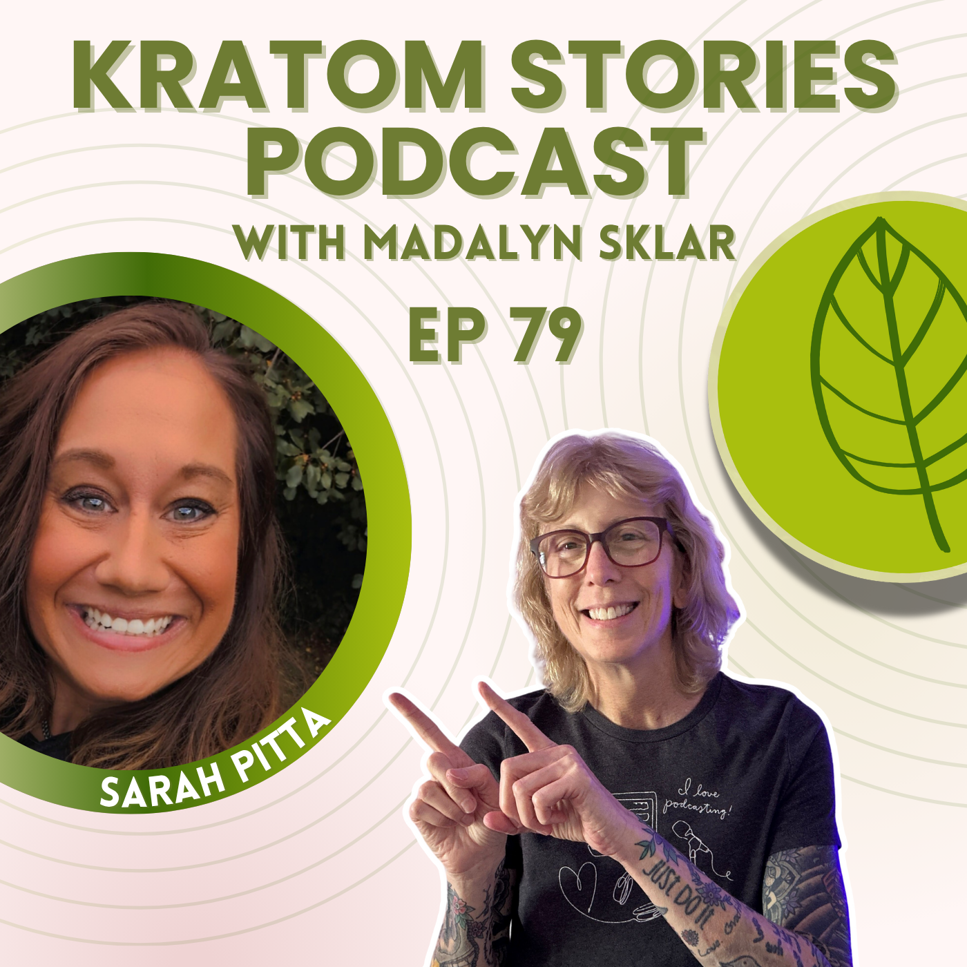 Ep 79: From Exhaustion to Empowerment: How Kratom Changed Sarah Pitta’s Life Ep 79: From Exhaustion to Empowerment: How Kratom Changed Sarah Pitta’s Life