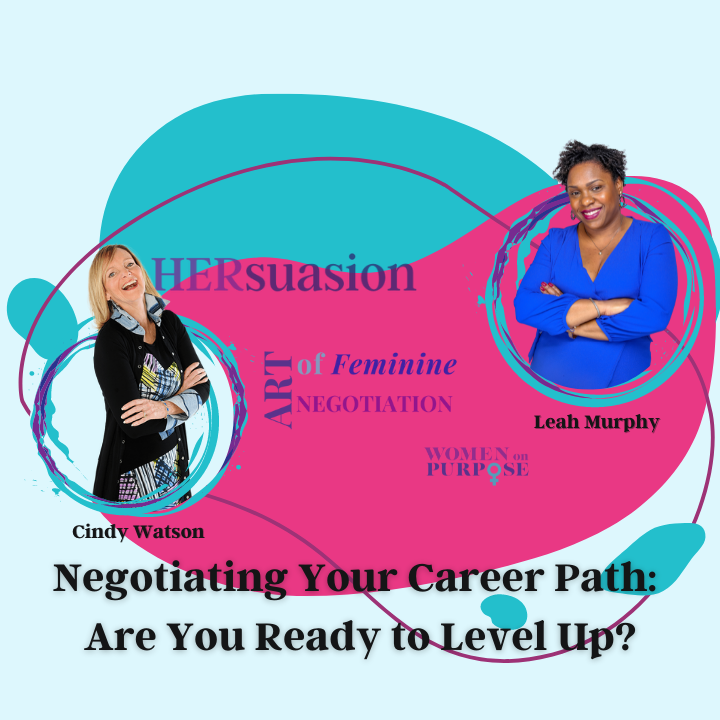 071: Negotiating Your Career Path: Are You Ready to Level Up?