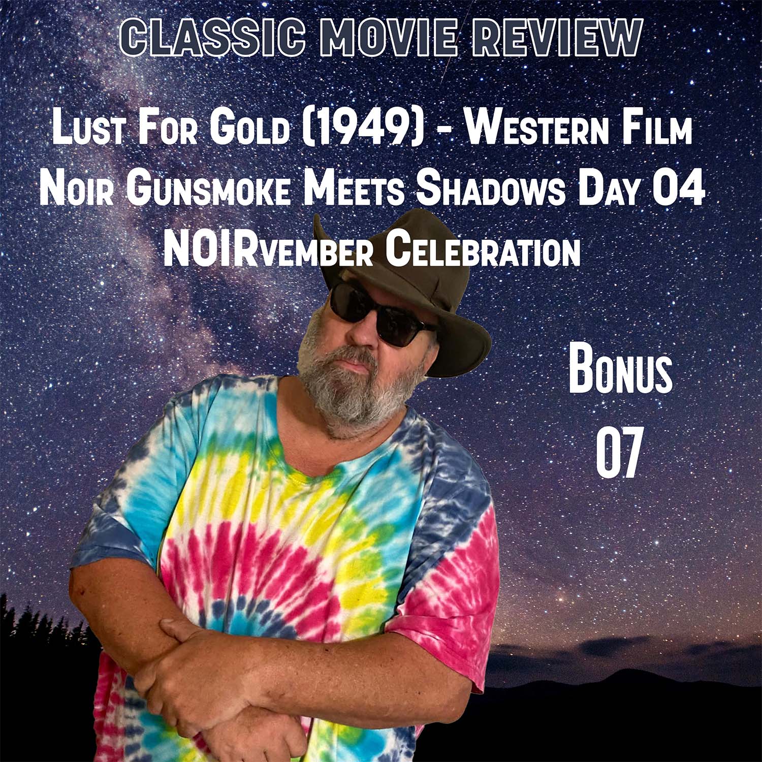 Lust For Gold (1949) - Western Film Noir Gunsmoke Meets Shadows Day 07 NOIRvember Celebration