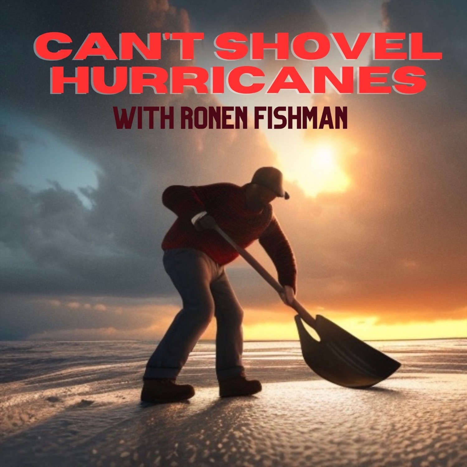 Can\'t Shovel Hurricanes