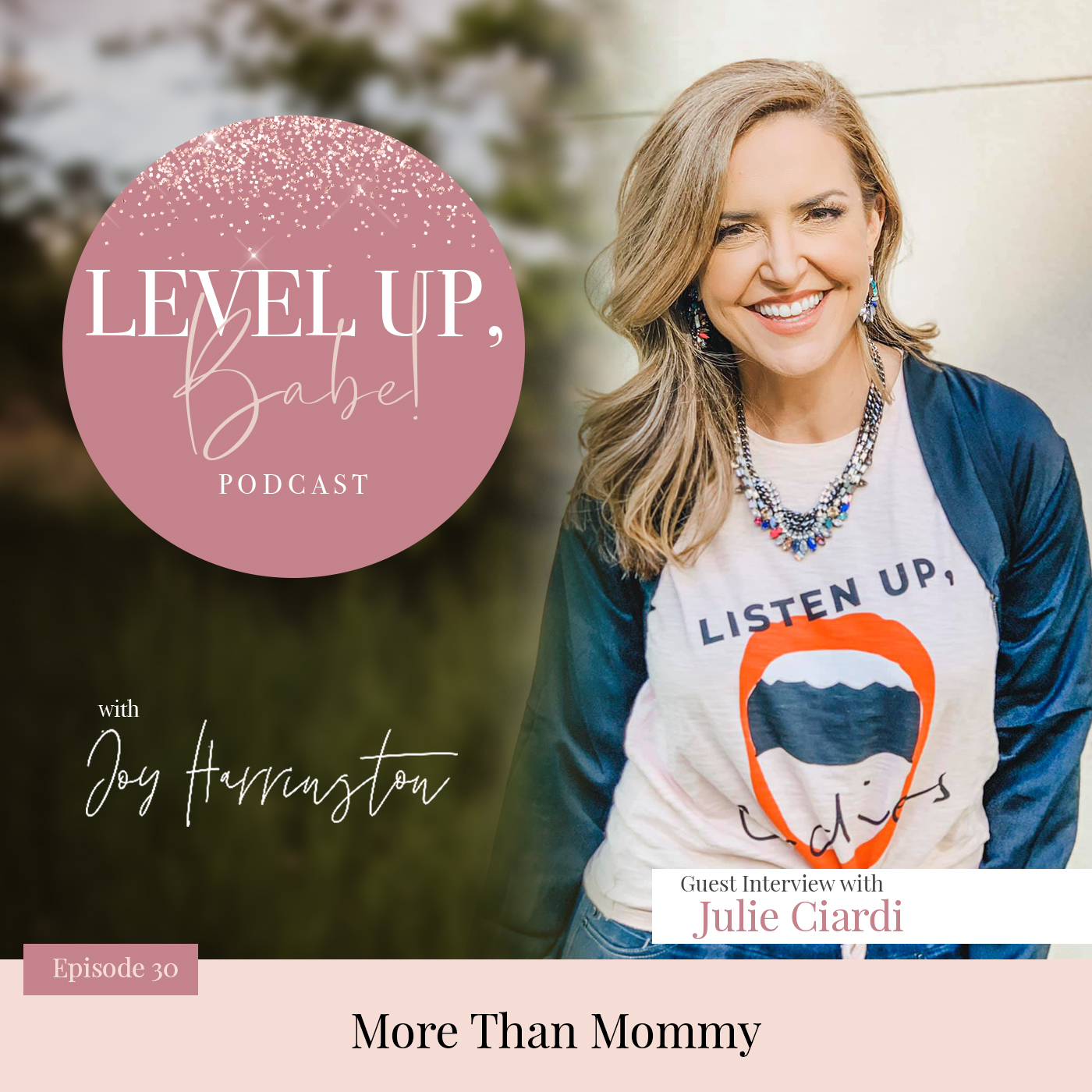 30. More Than Mommy with Julie Ciardi
