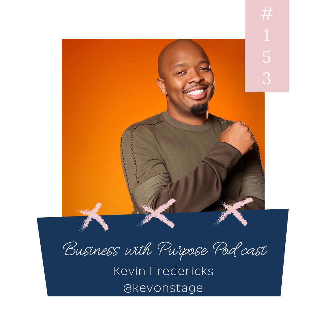 Laughter is the Best Medicine | EP 153: Comedian Kevin Fredericks, aka: @KevOnStage