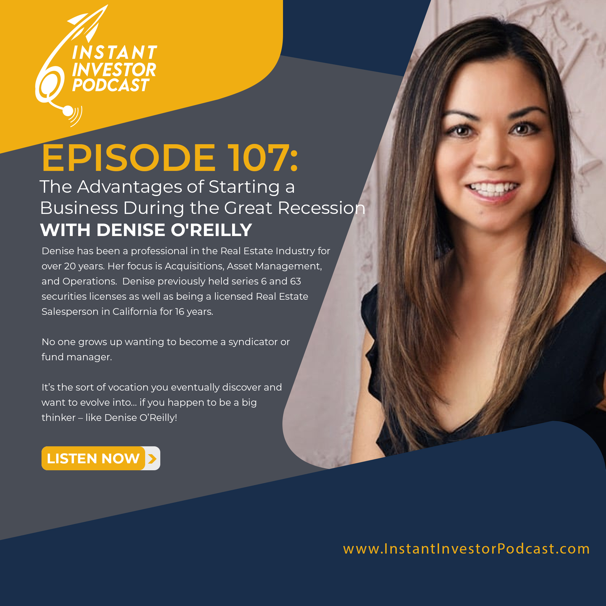 Episode 107: “My Path to Becoming a Real Estate Syndicator and Fund Manager” – with Denise O’Reilly