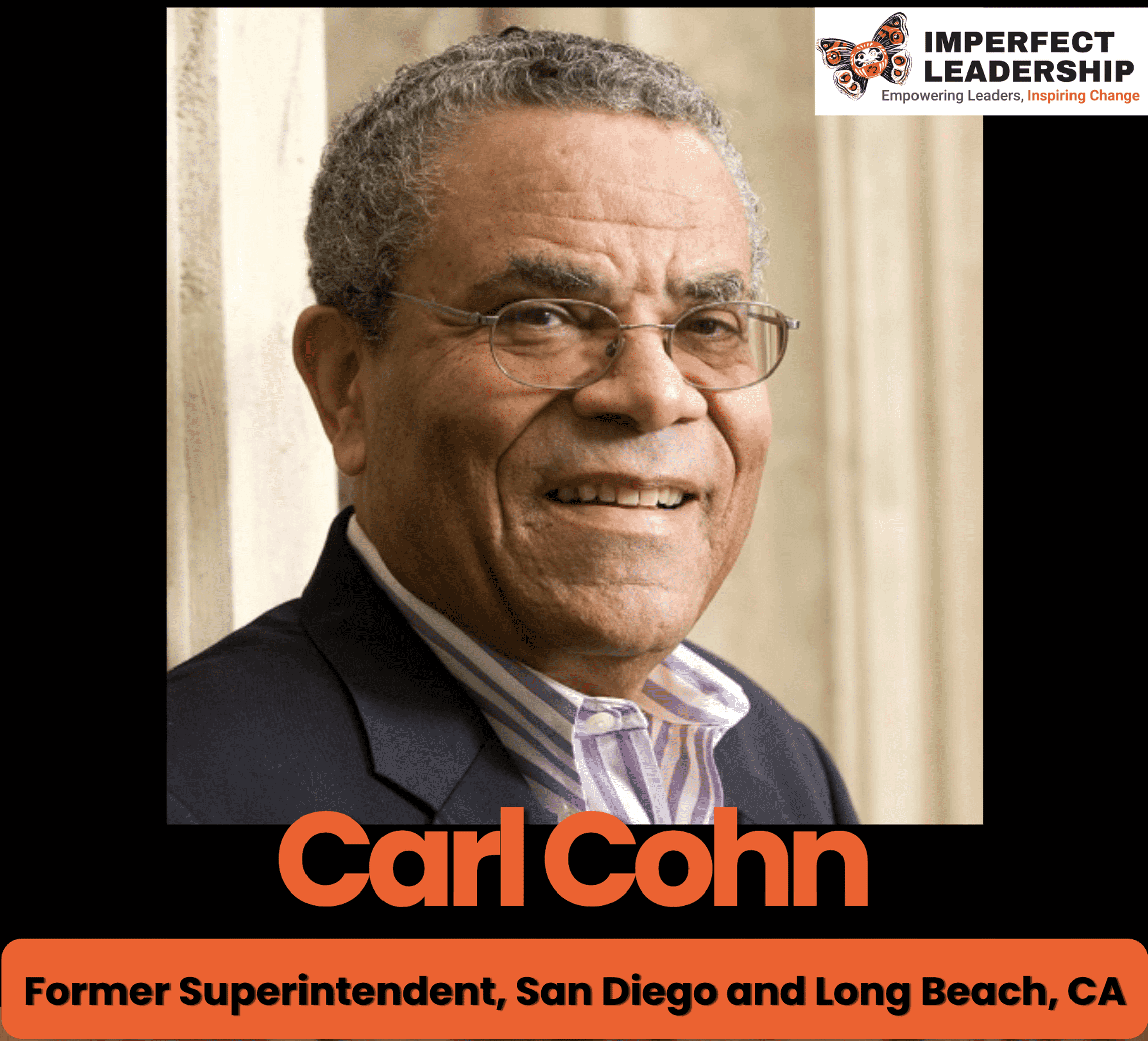 Dr. Carl Cohn and Navigating the New Reality of Public School Leadership