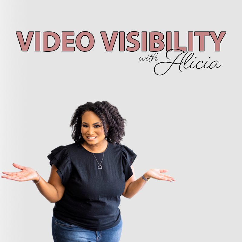 Video Visibility with Alicia