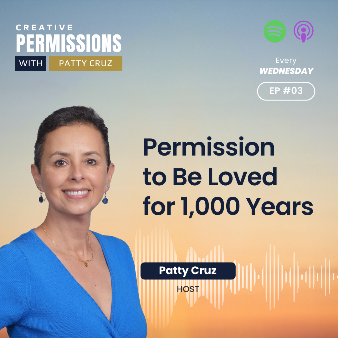 Permission to Be Loved for 1,000 Years