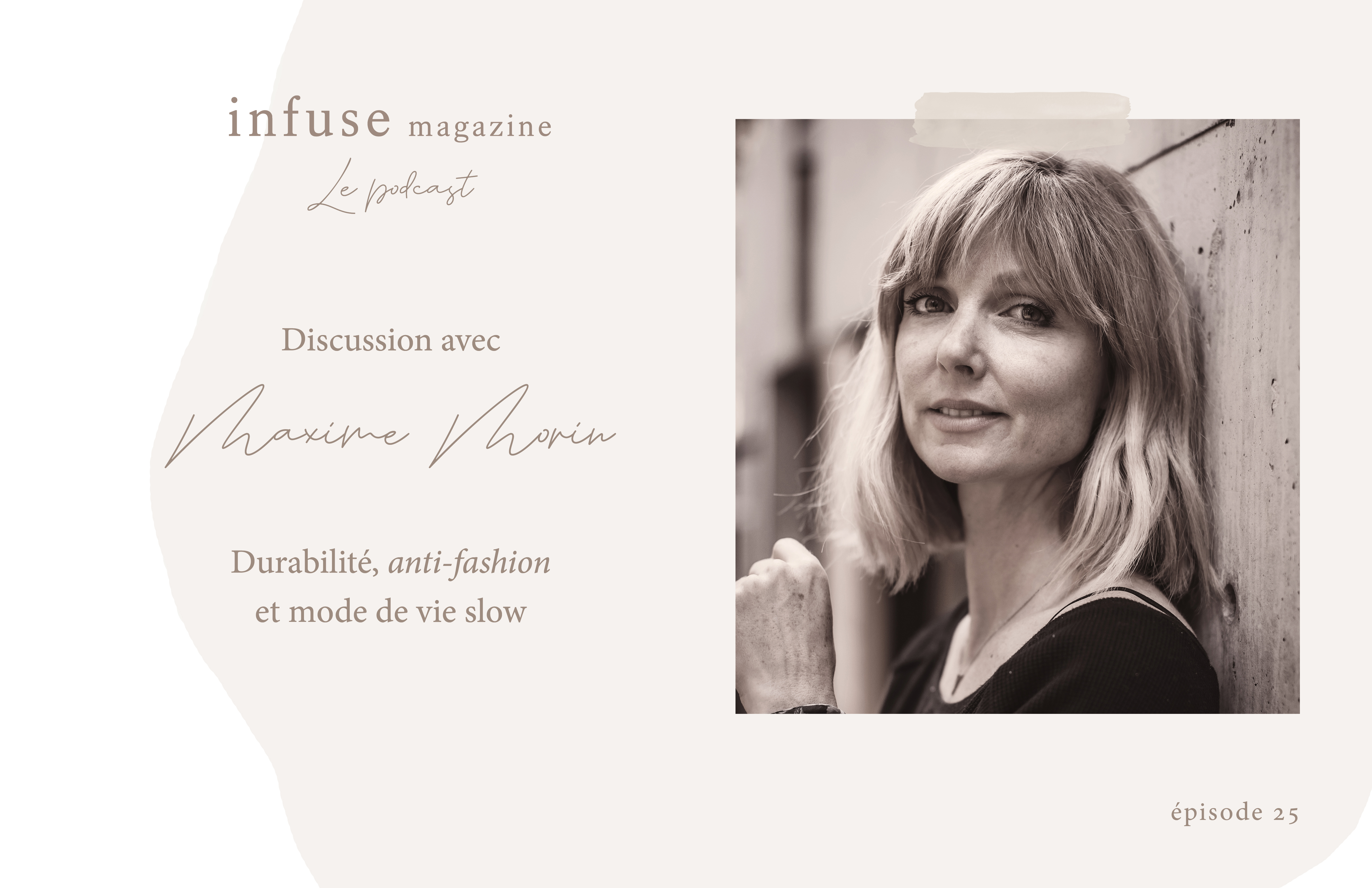 Le podcast Infuse magazine