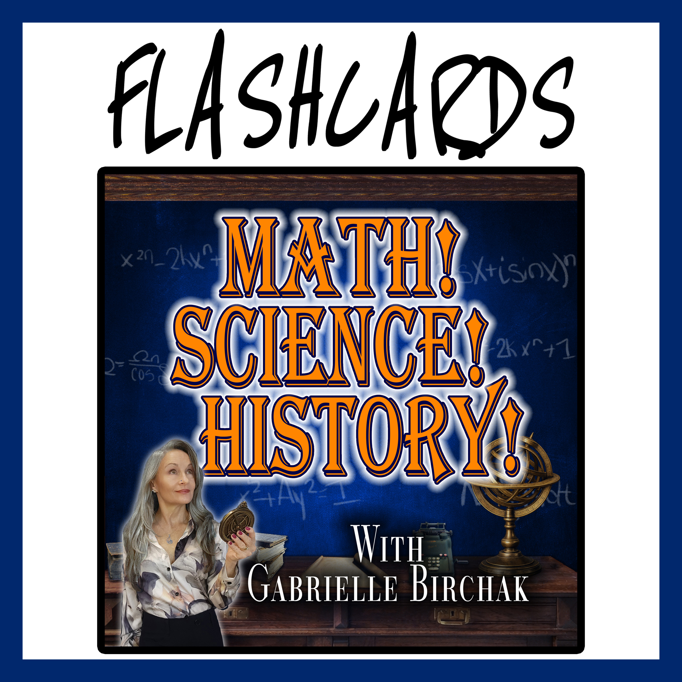 Math! Science! History!