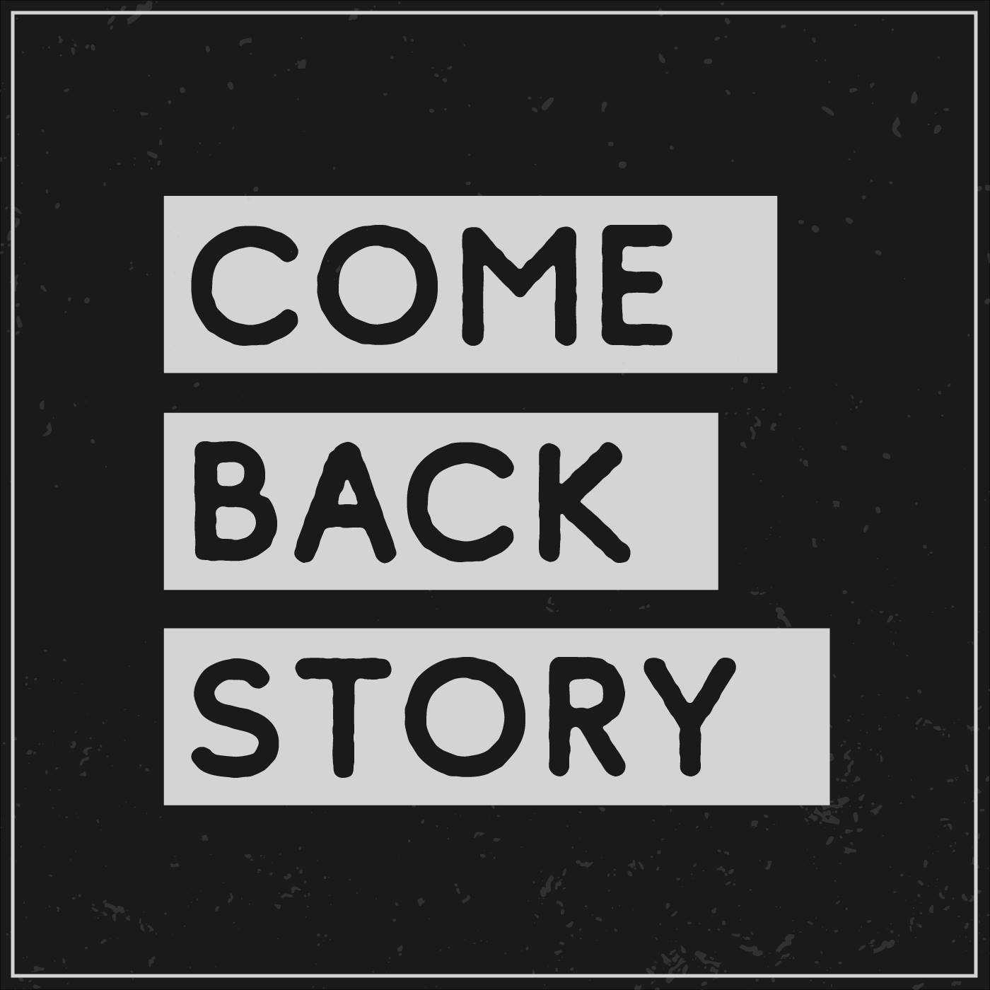 Comeback Story