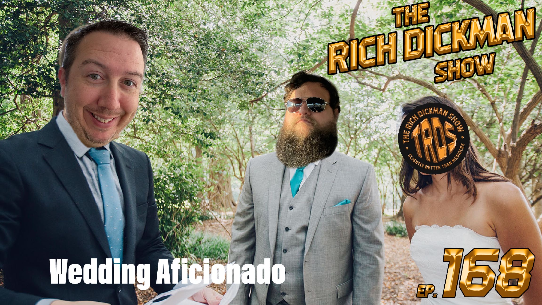 Episode 168 - Wedding Aficionado