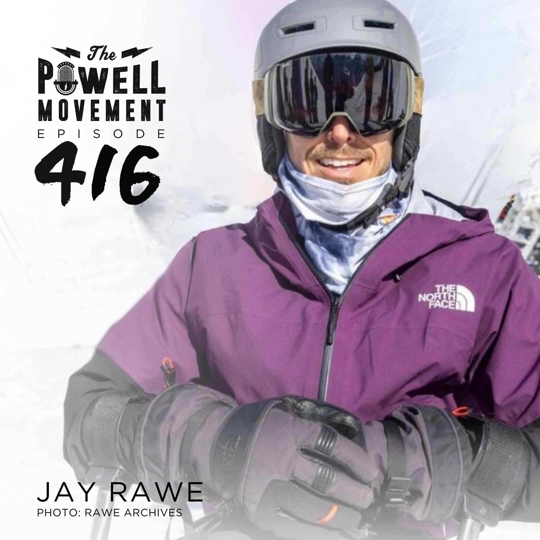 TPM Episode 416: Jay Rawe, Pro Skier