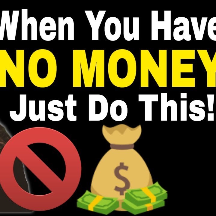 When You Have No Money Do This - Attract Money Like This!! When You Have No Money Do This - Attract Money Like This!!