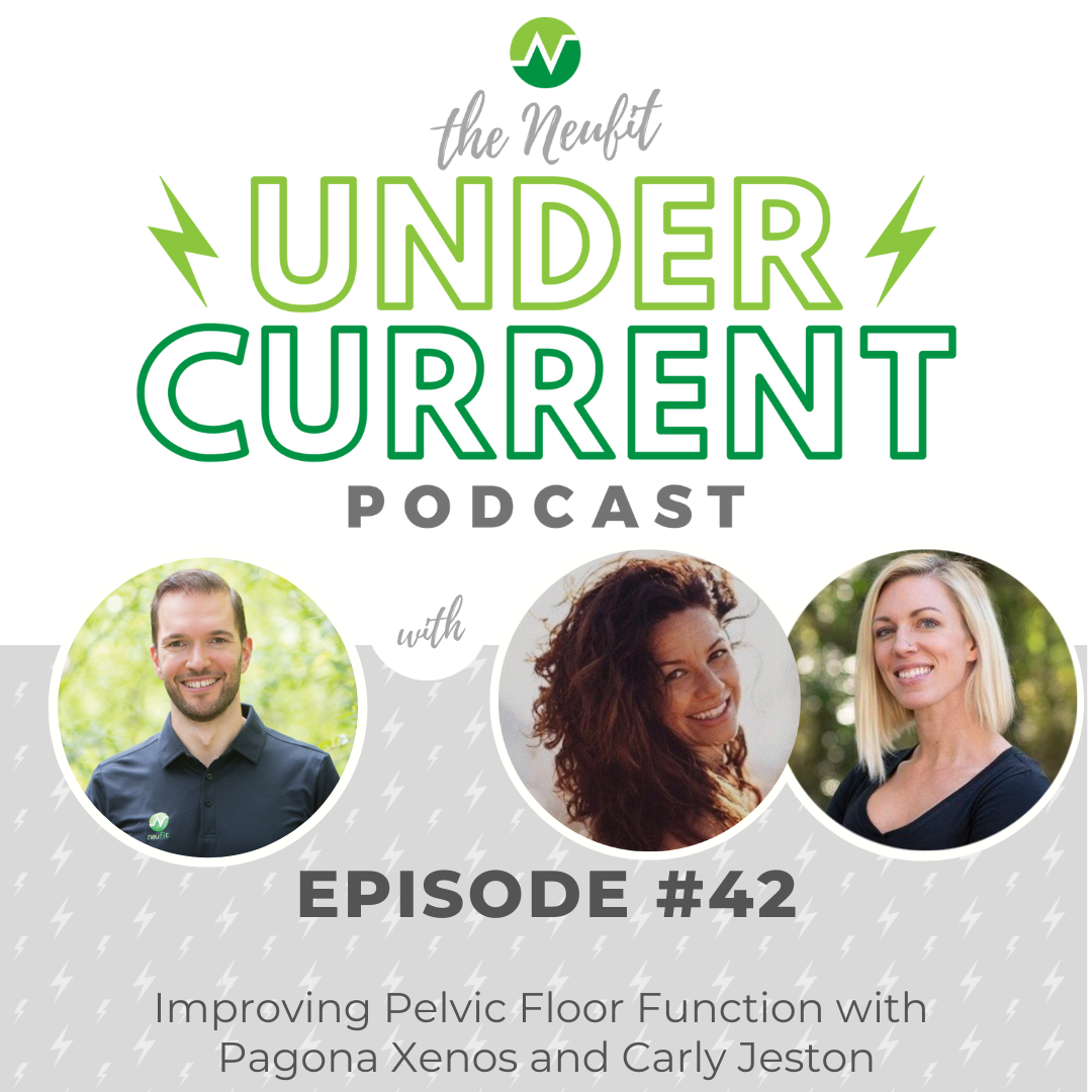 The NeuFit Undercurrent Podcast