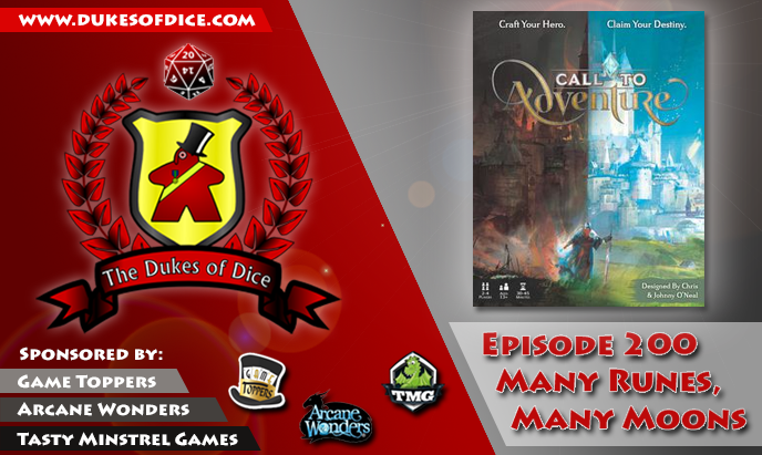 Dukes of Dice - Ep. 200 - Many Runes, Many Moons