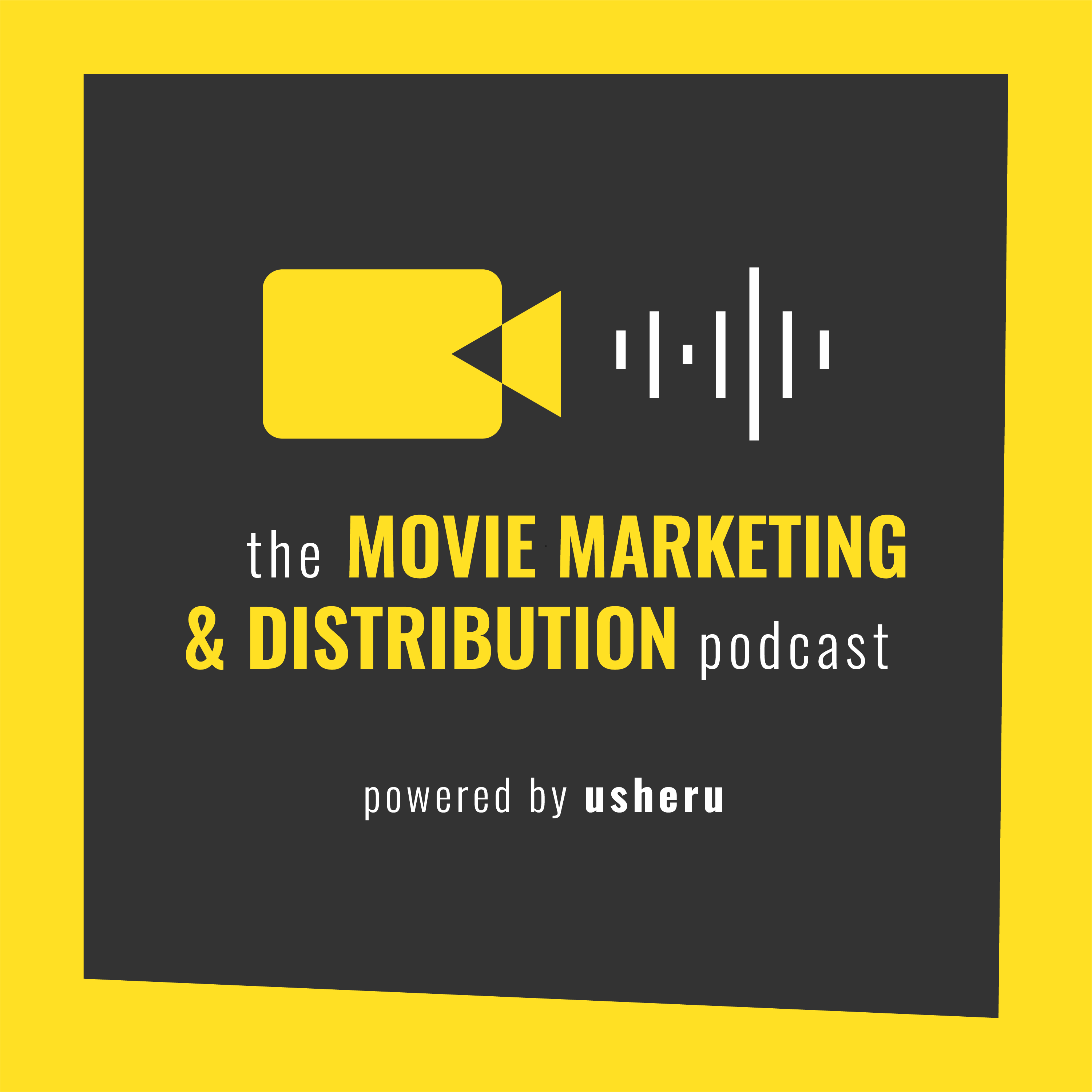 The Movie Marketing & Distribution Podcast
