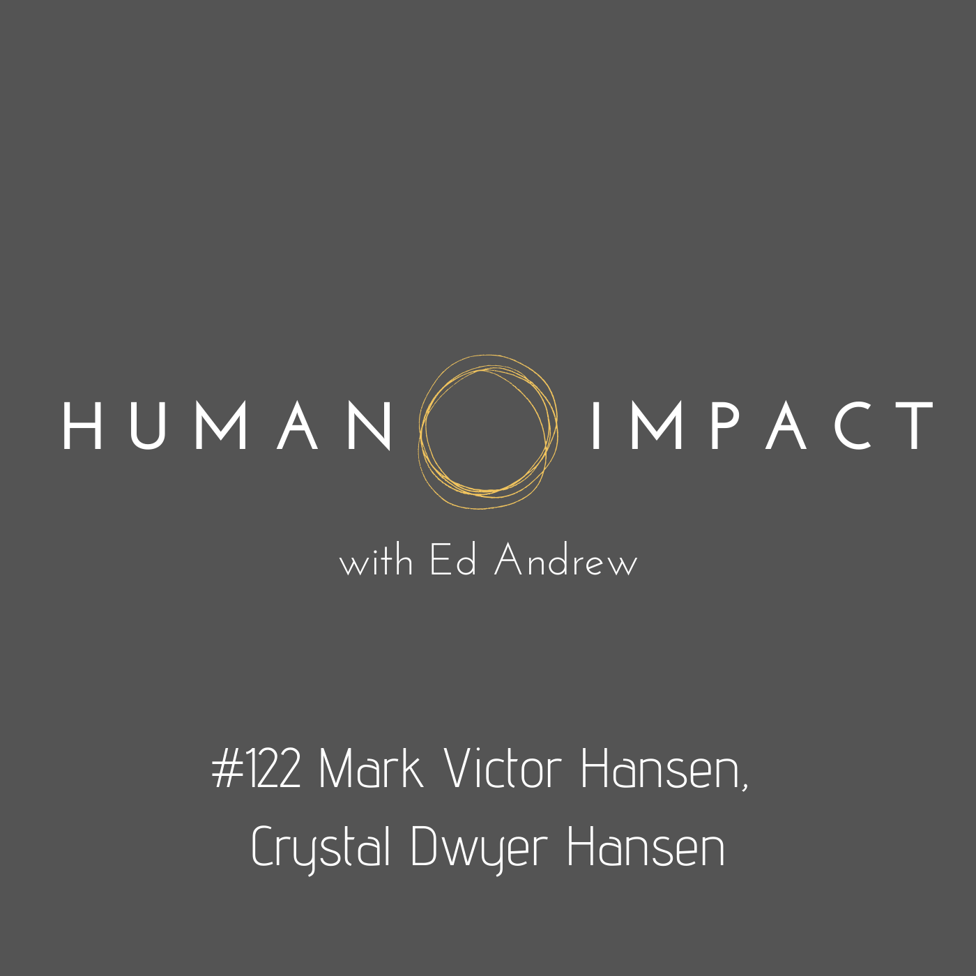 Human Impact with Ed Andrew