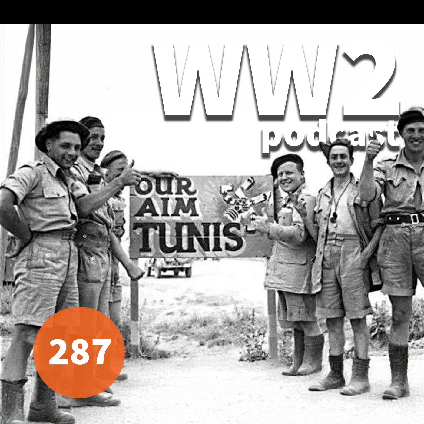 287 - Tunisgrad: The Battle for Tunisia and the Fall of Tunis