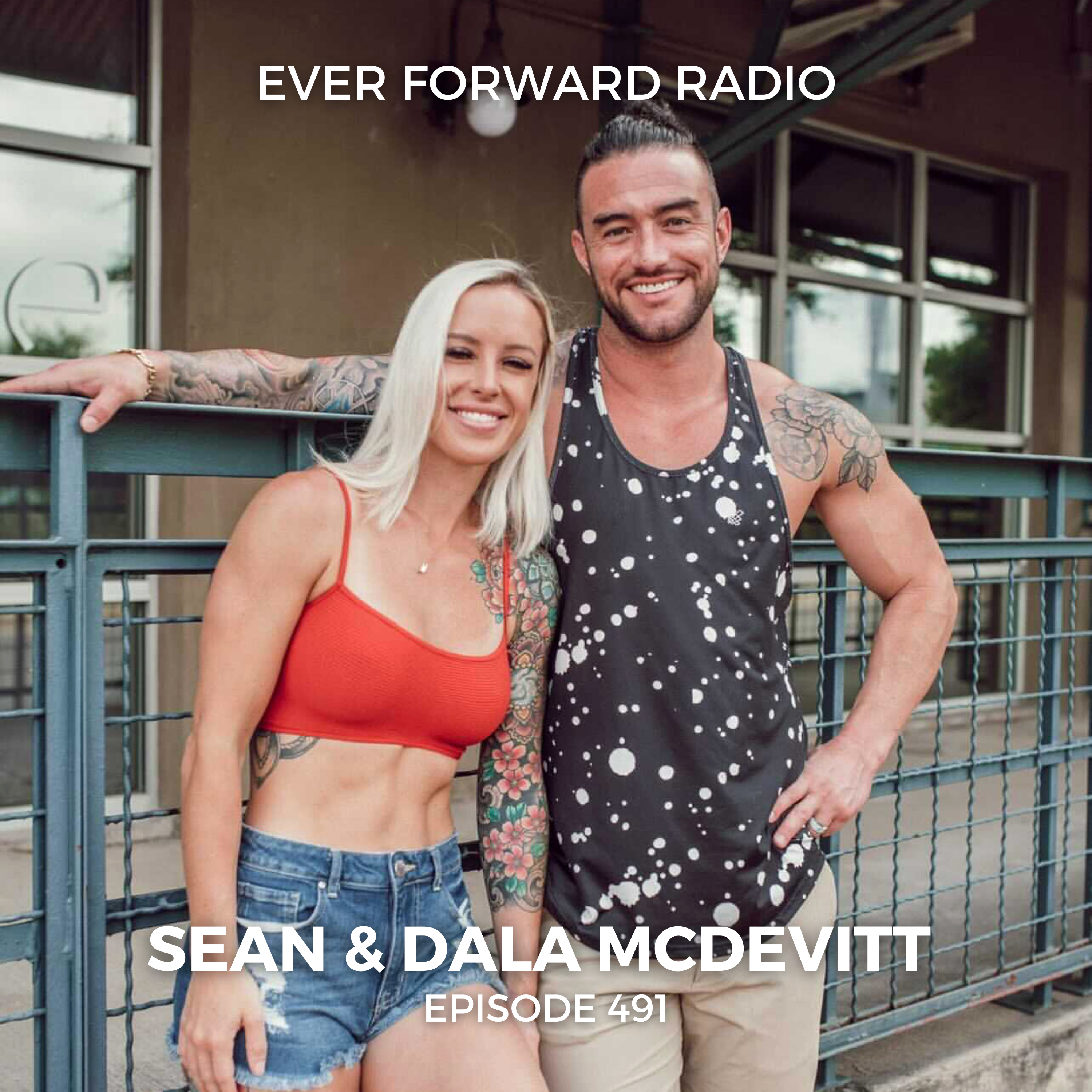 EFR 491: How to Make a Career Pivot to Pursue Your True Passion with Sean and Dala McDevitt