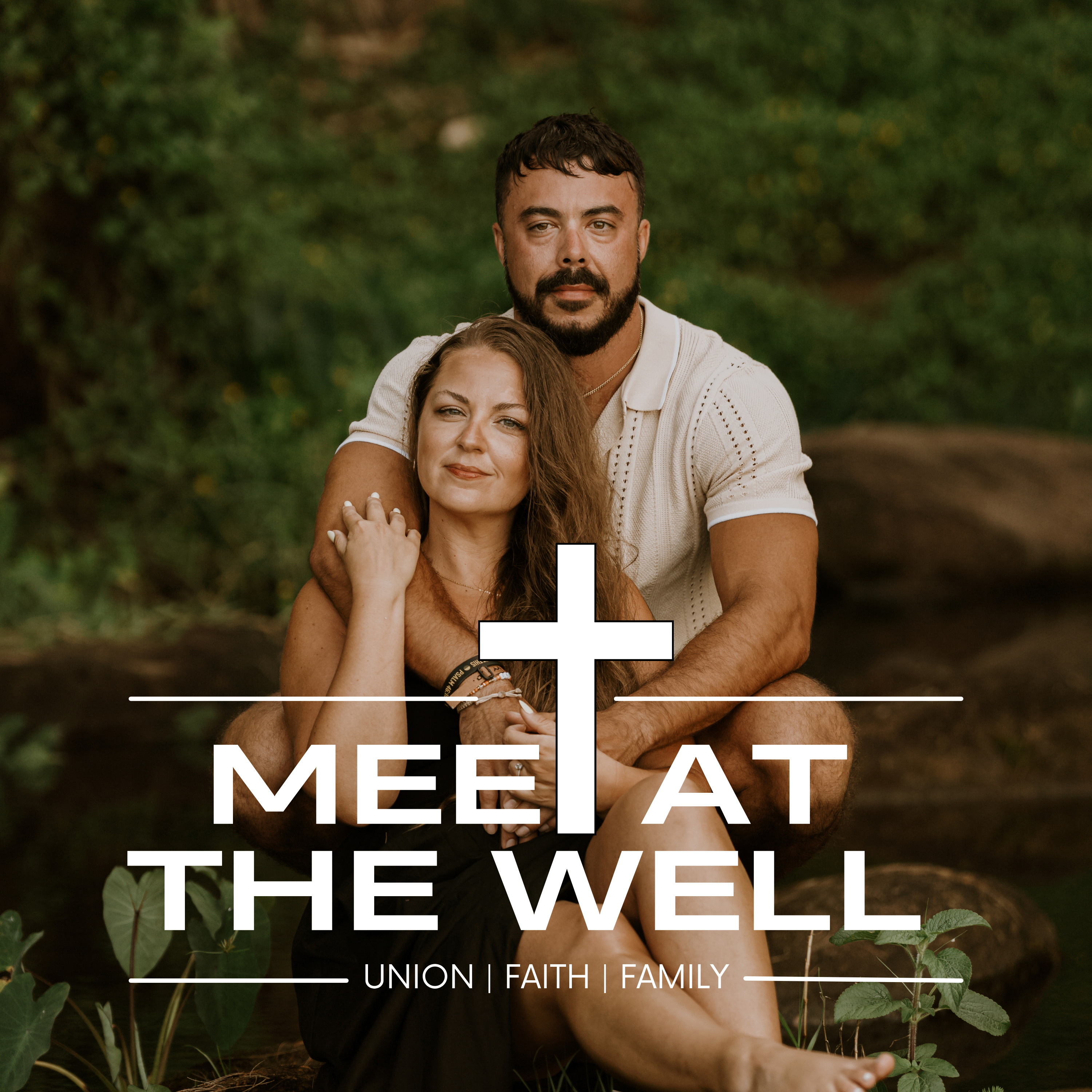 Meet at the Well with Lauren & Justin Emerick