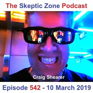 The Skeptic Zone #542 - 10.March.2019