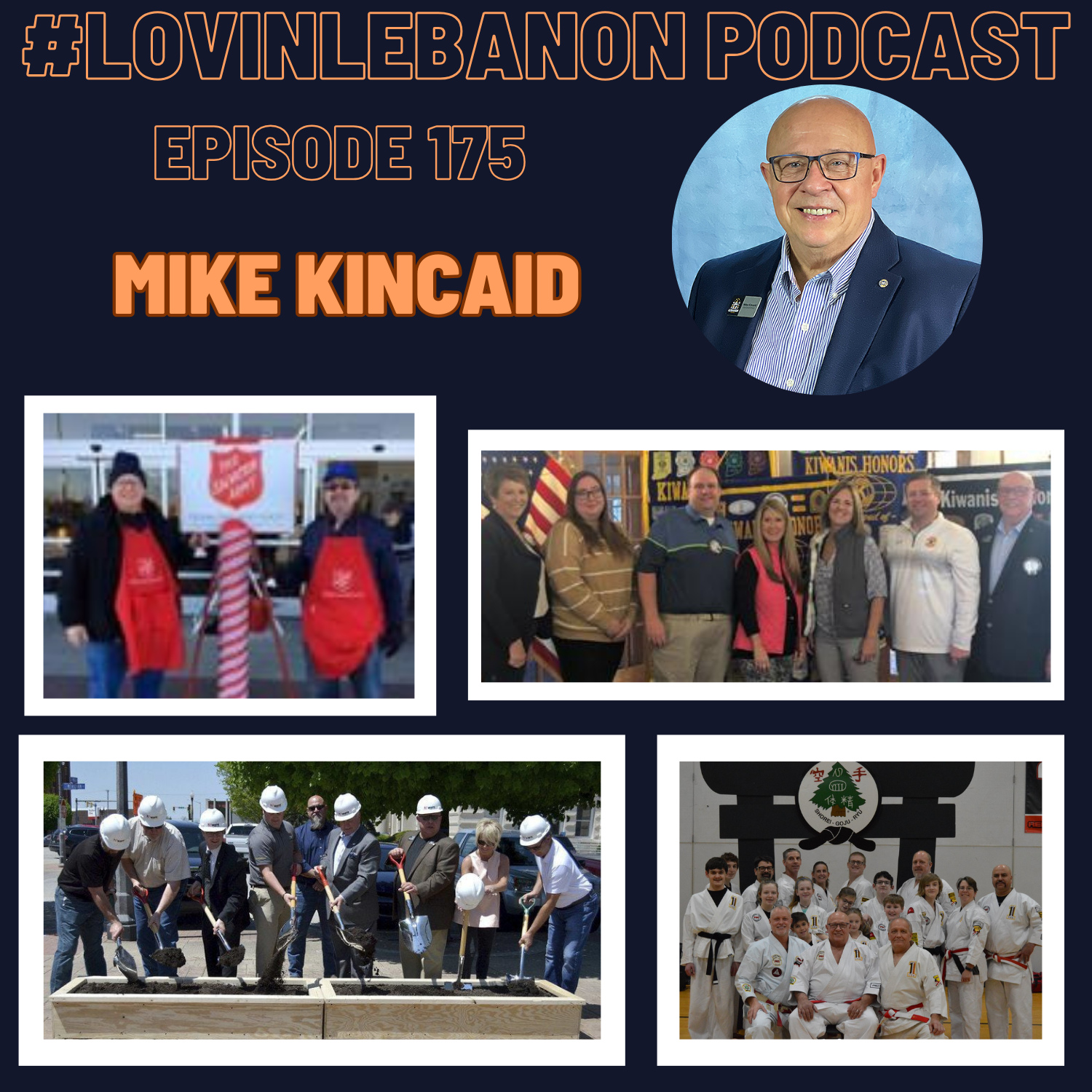 Episode 175 - Mike Kincaid | Lebanon City Councilman, 70 Years Worth of Stories