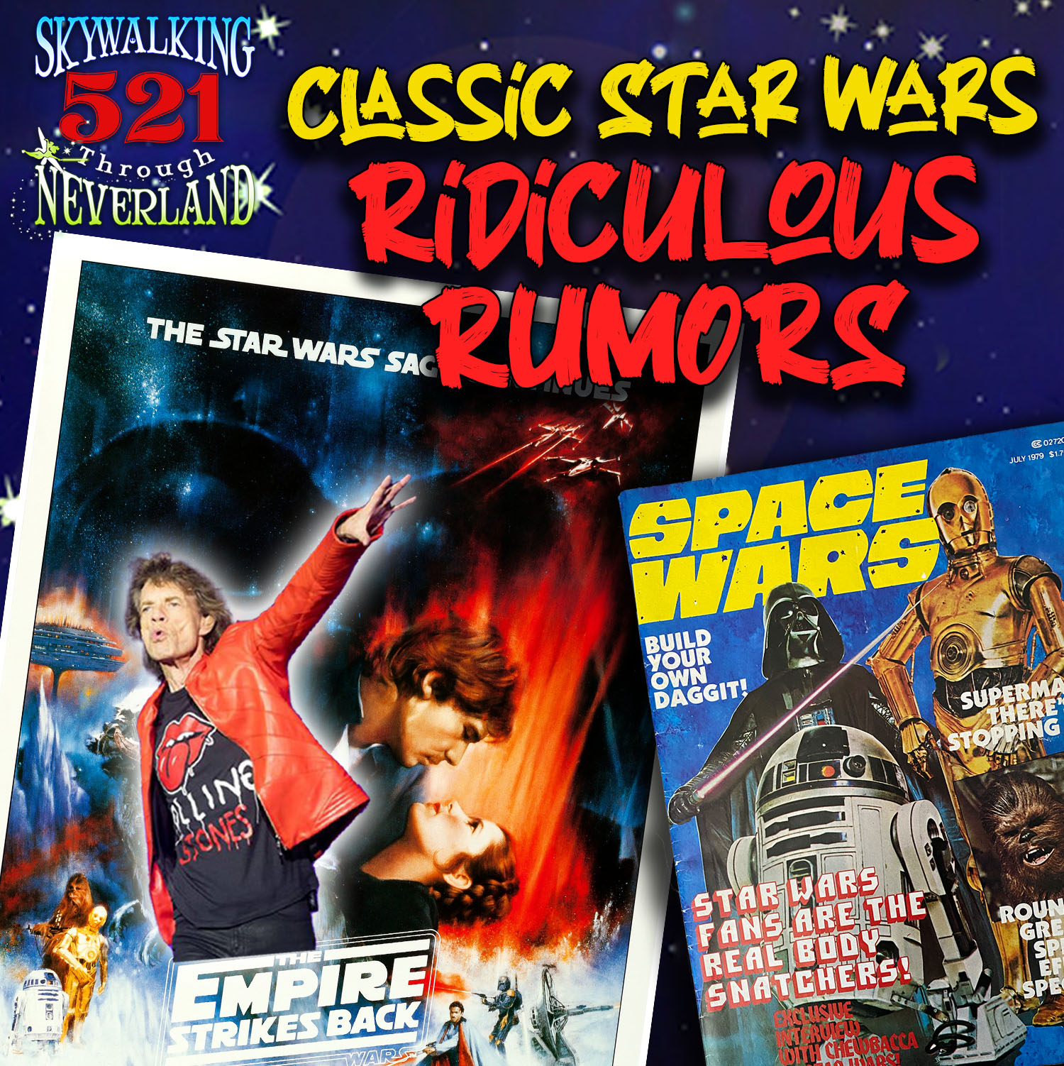 cover of episode 521: Early Days of Ridiculous Star Wars Rumors