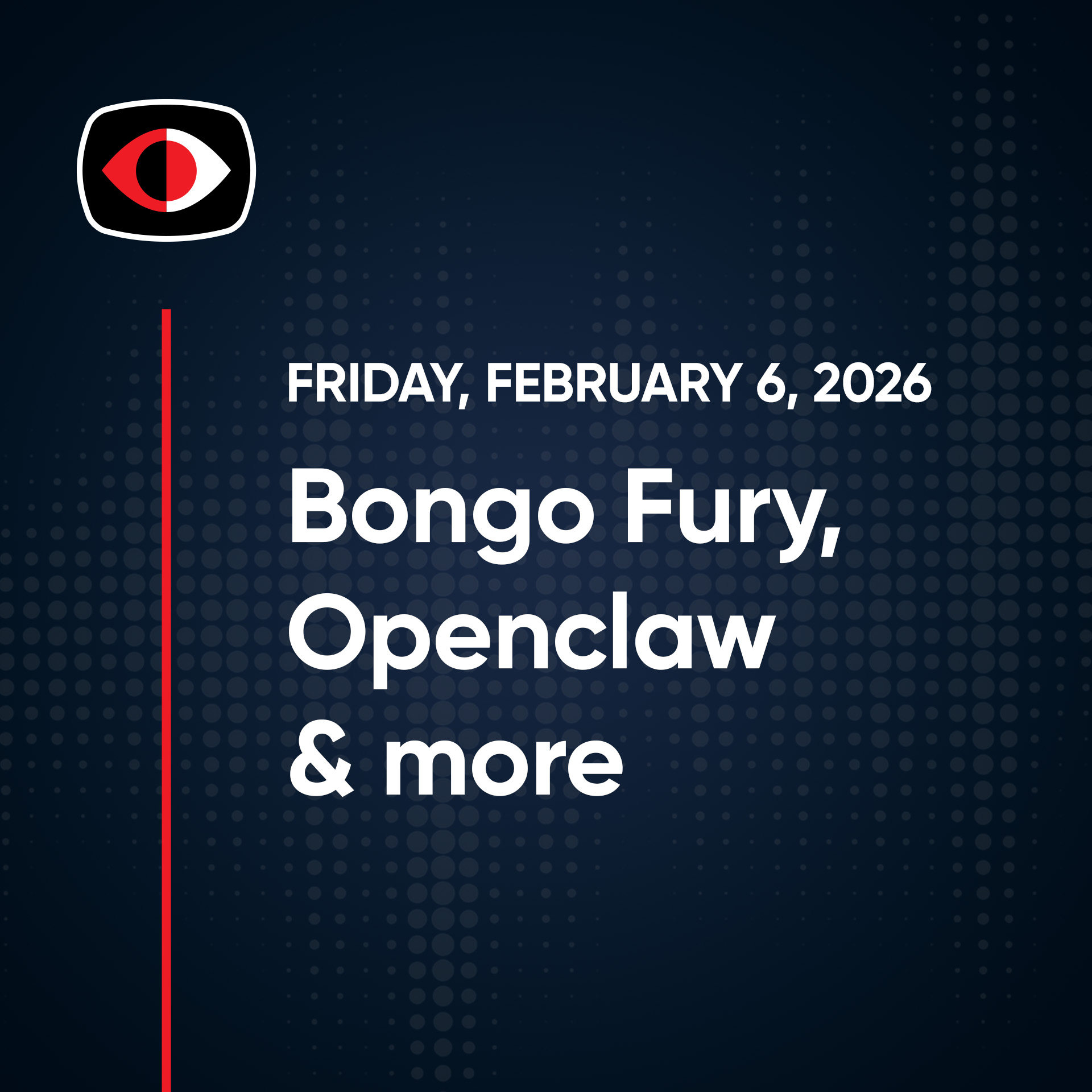 The smell of victory, Bongo Fury, Sysmon, Looker, Openclaw, Kimwolf, Josh Marpet - SWN #553