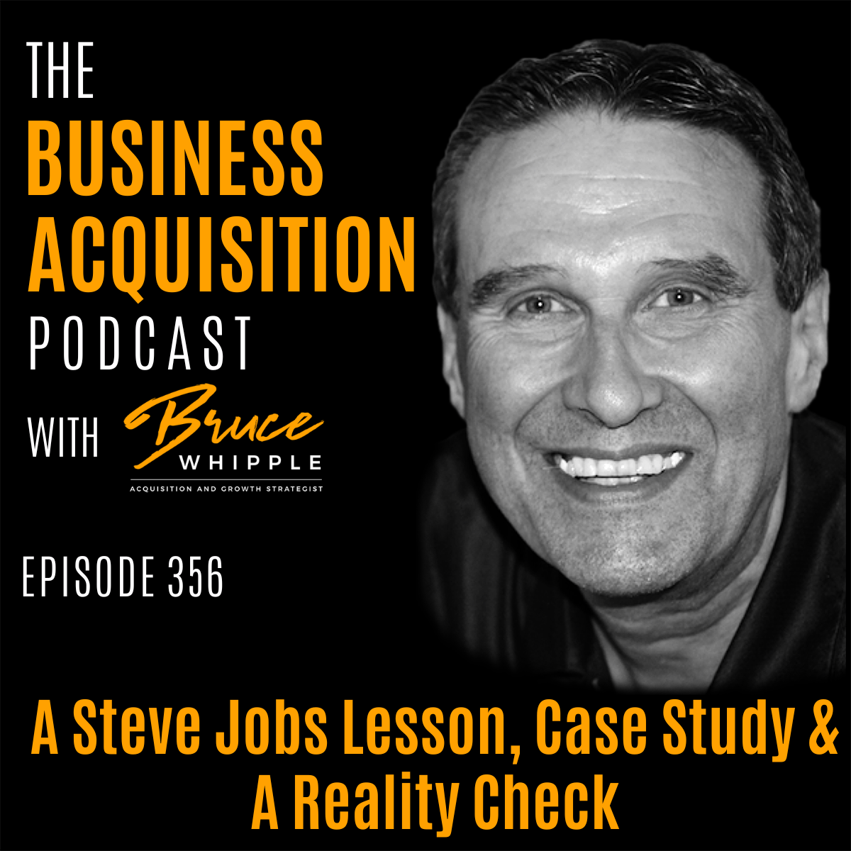 The Business Acquisition Podcast with Bruce Whipple