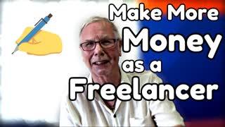 How to Make More Money as a Freelancer - WritersLife.org
