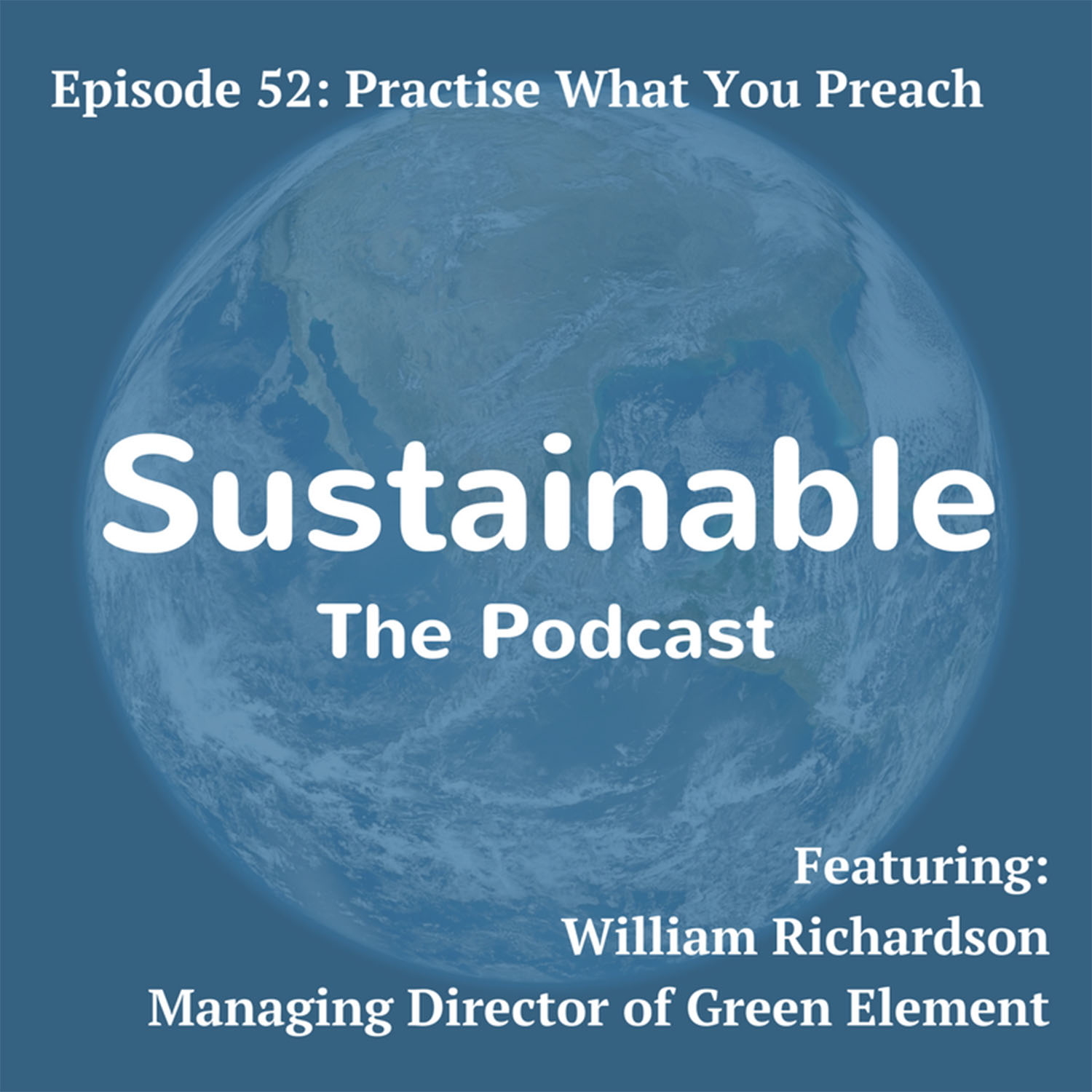 Sustainable: The Podcast