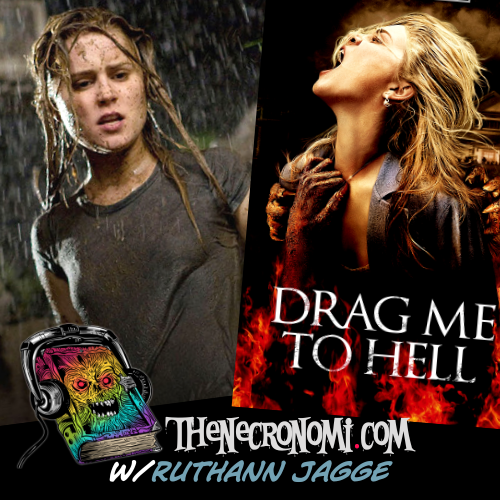 The Social Commentary of DRAG ME TO HELL (w/Ruthann Jagge)