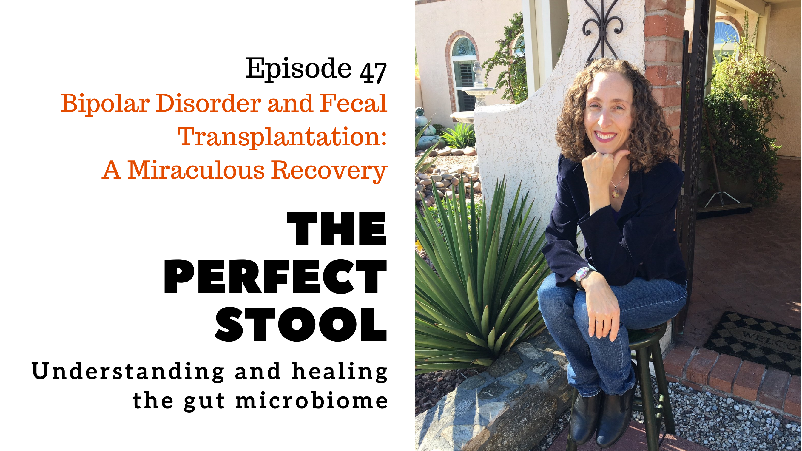 The Perfect Stool Understanding and Healing the Gut Microbiome