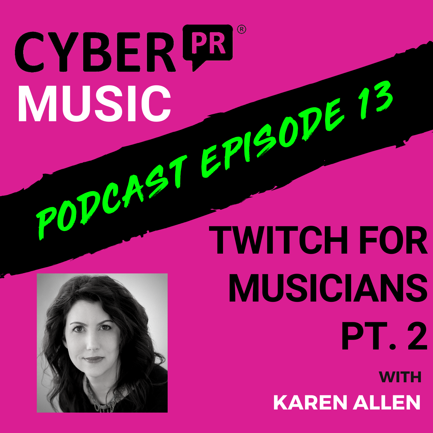 Cyber PR Music Podcast