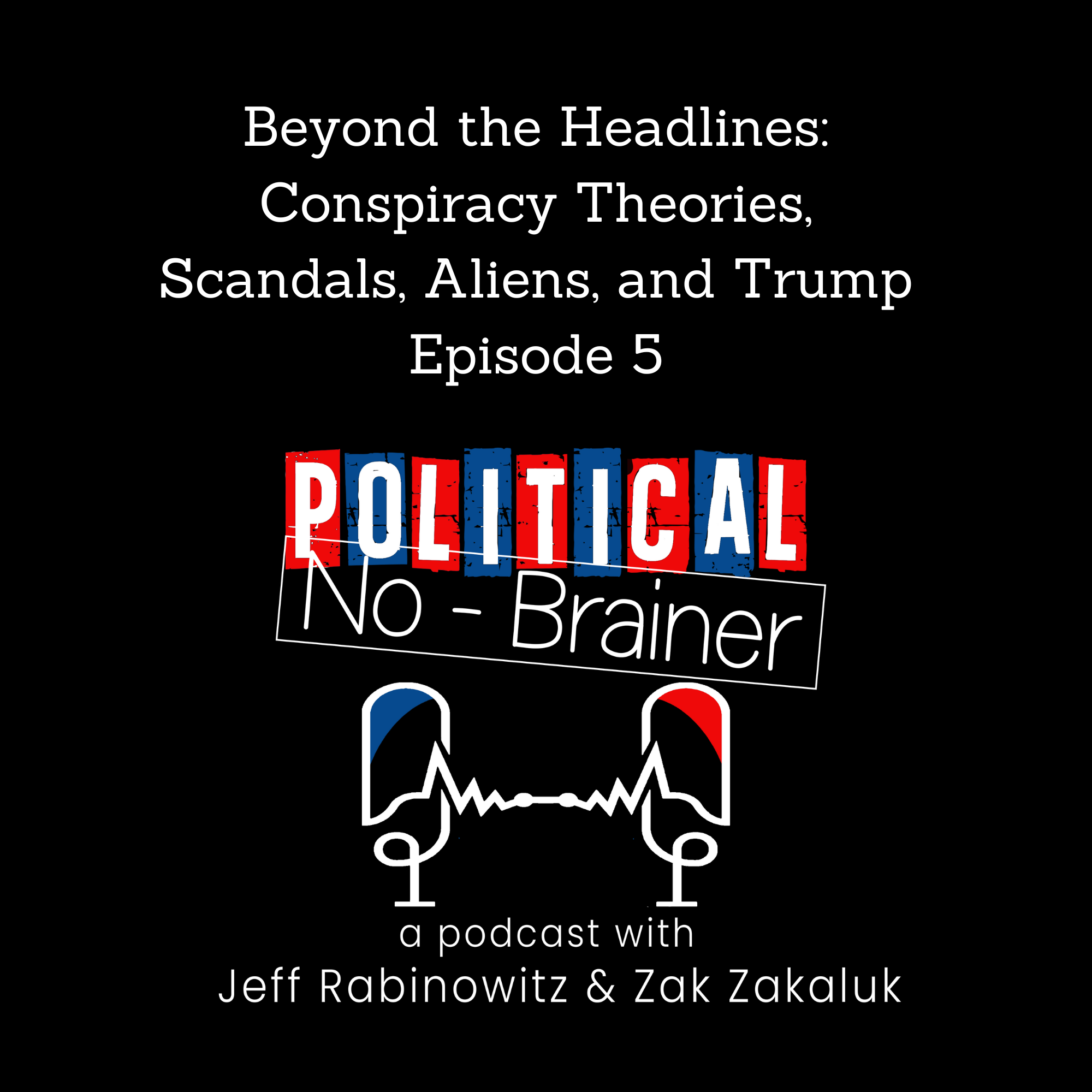 Political No-Brainer Podcast