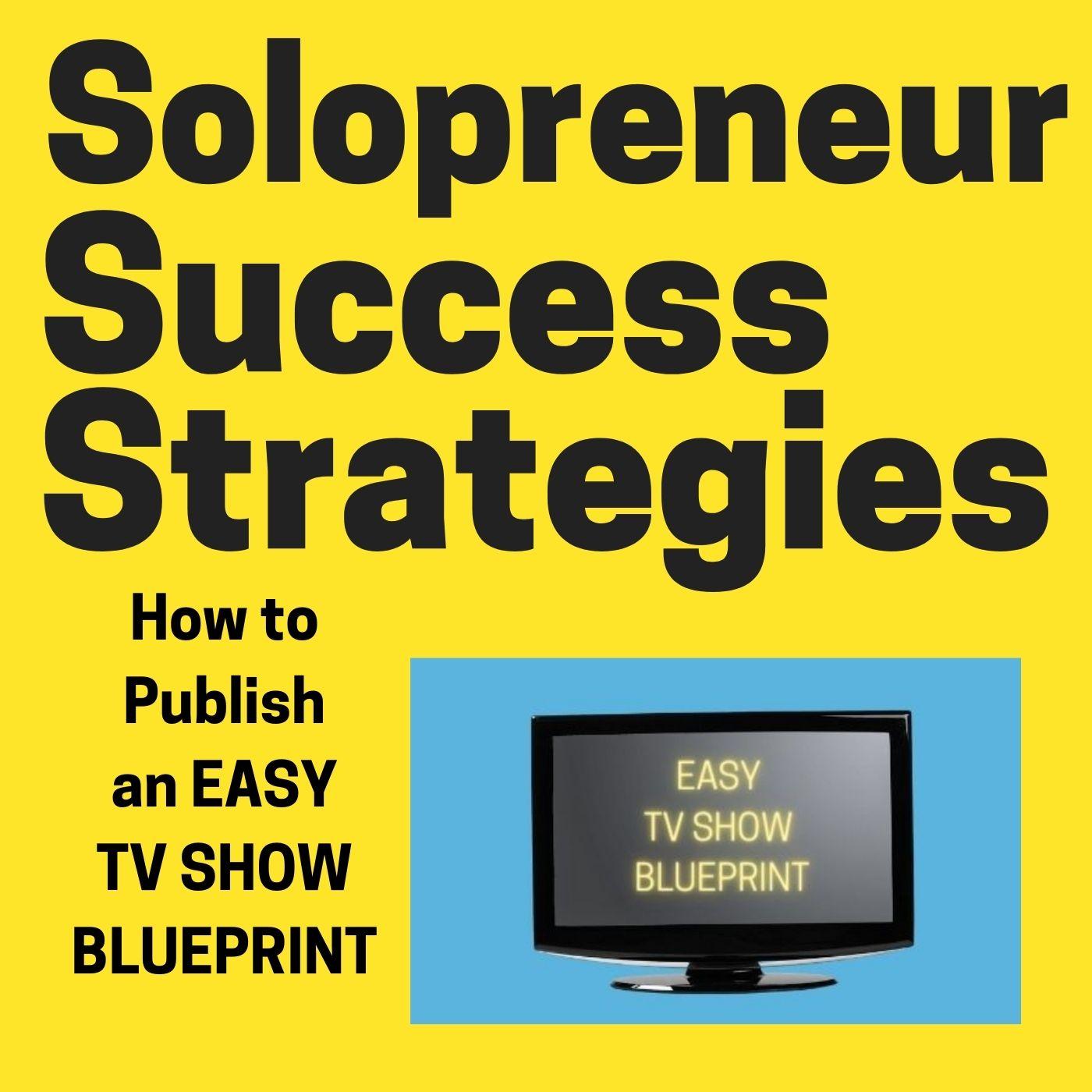 Solopreneur Success Strategies