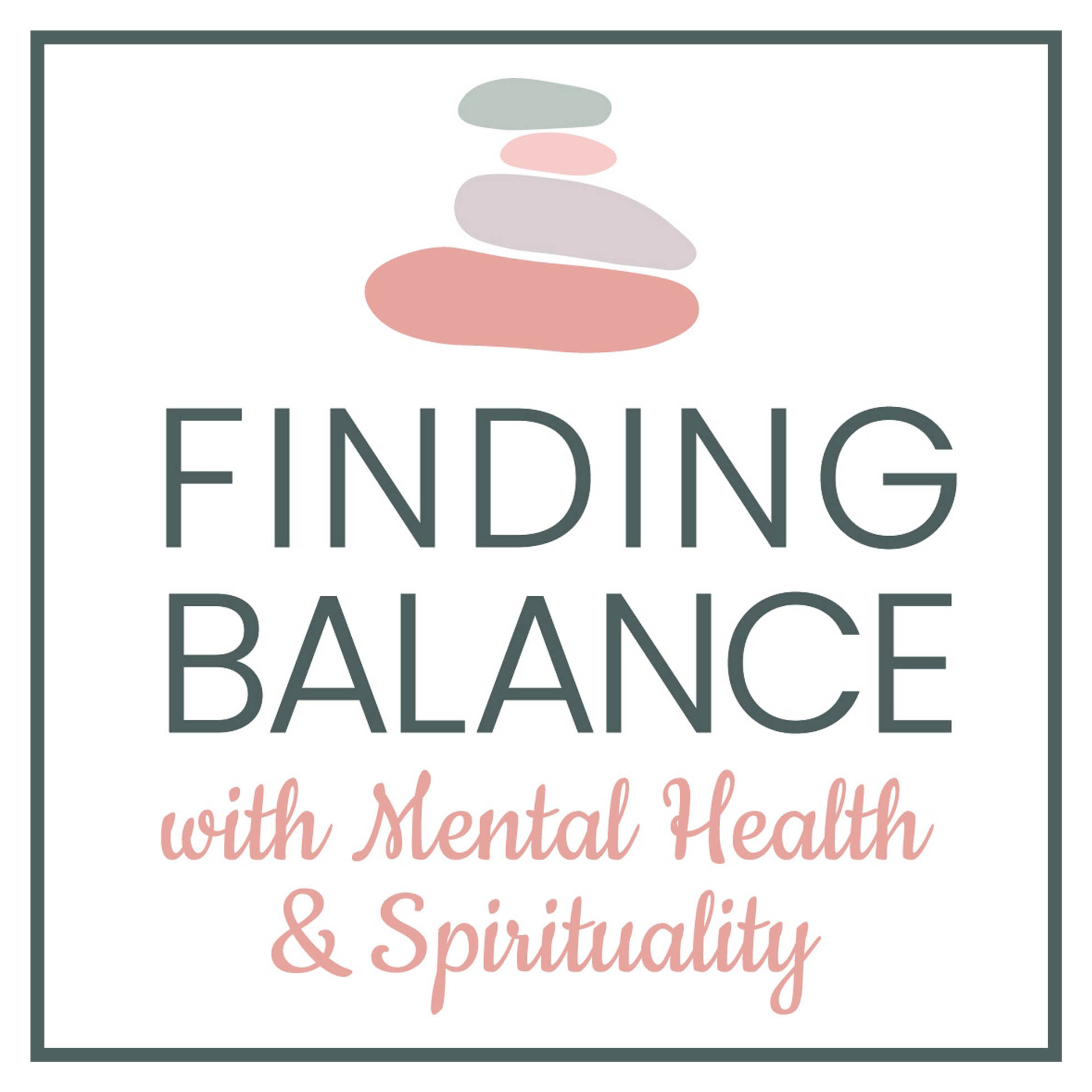 Finding Balance with Mental Health and Spirituality