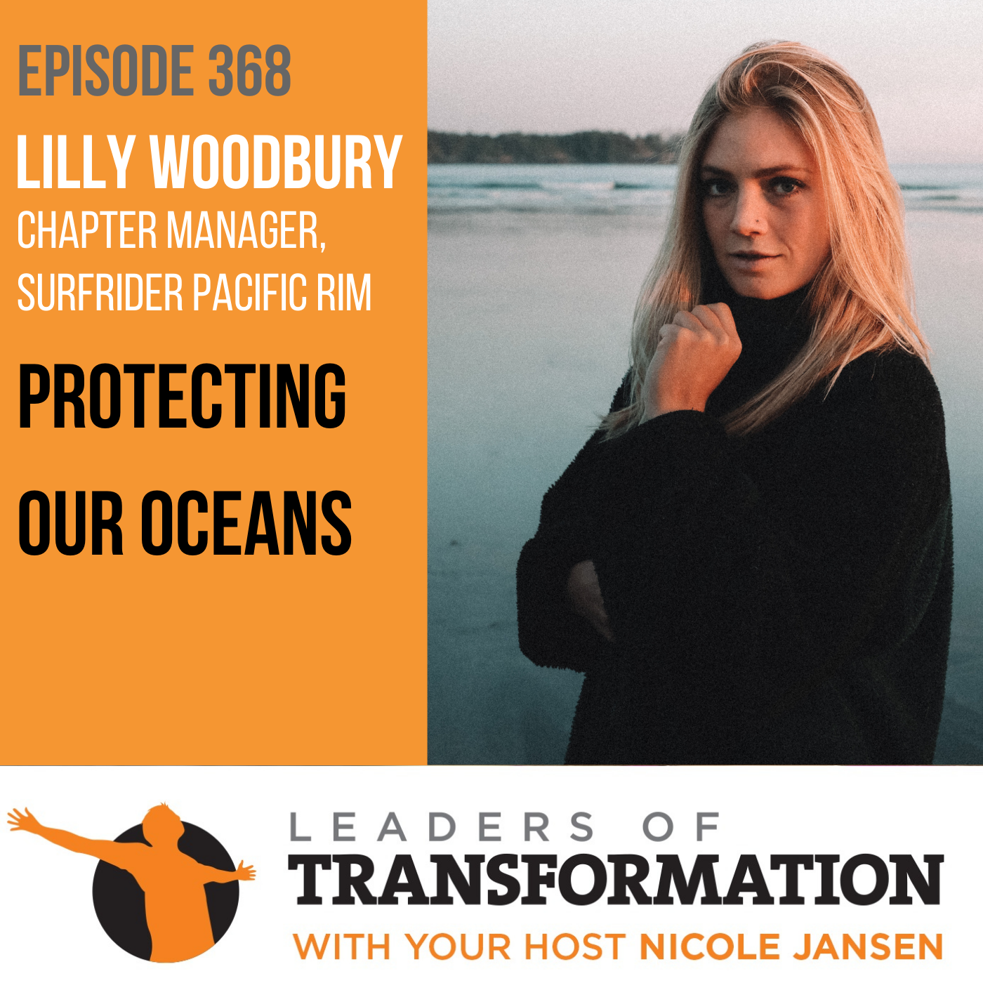 368: Protecting Our Oceans with Lilly Woodbury
