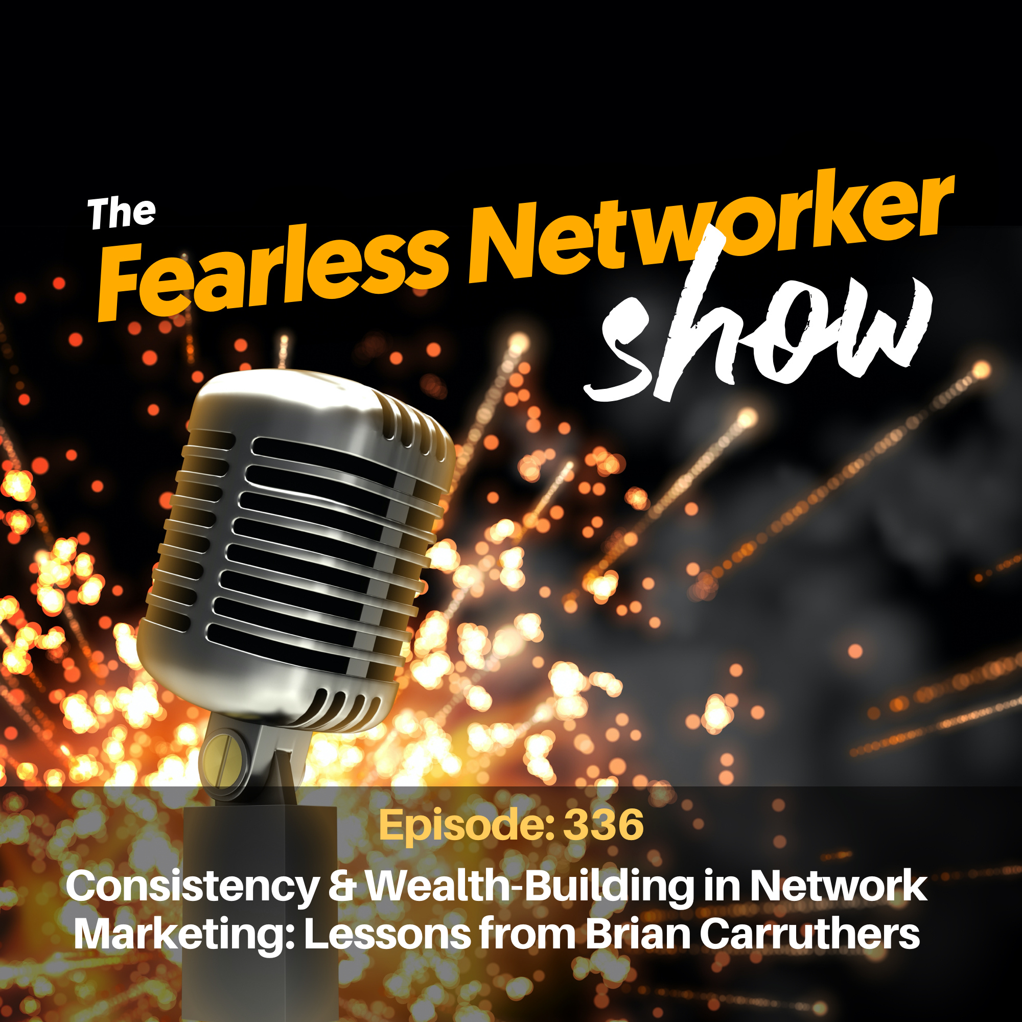 The Fearless Networker Show