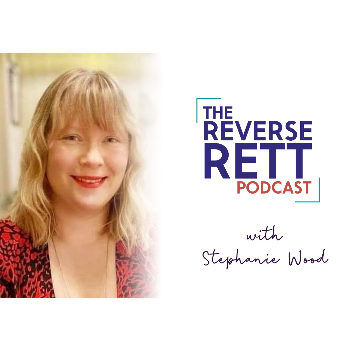 The Reverse Rett Podcast
