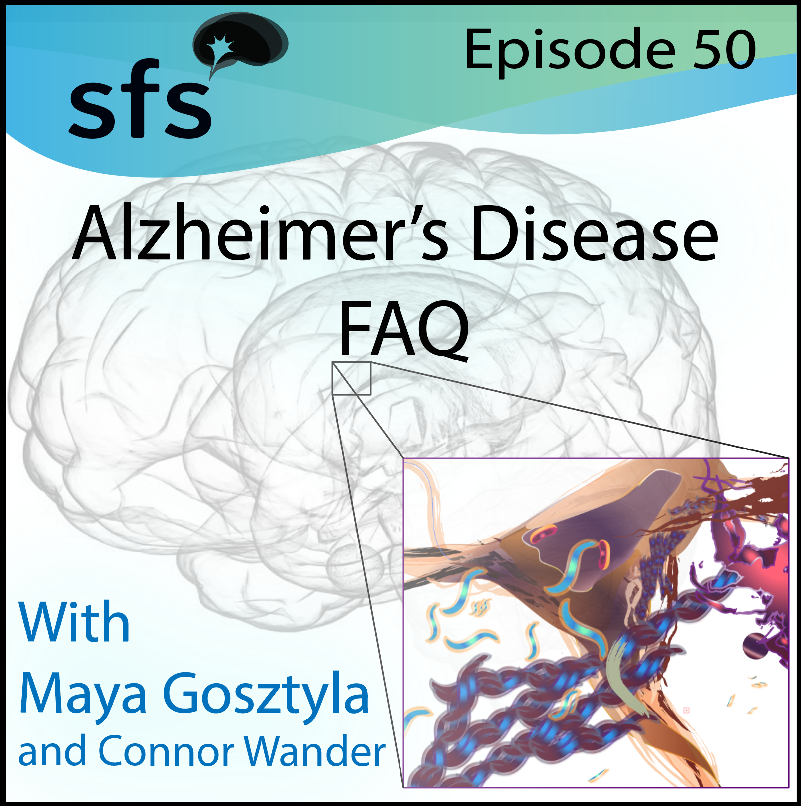Ep.50 - Alzheimer's disease FAQ
