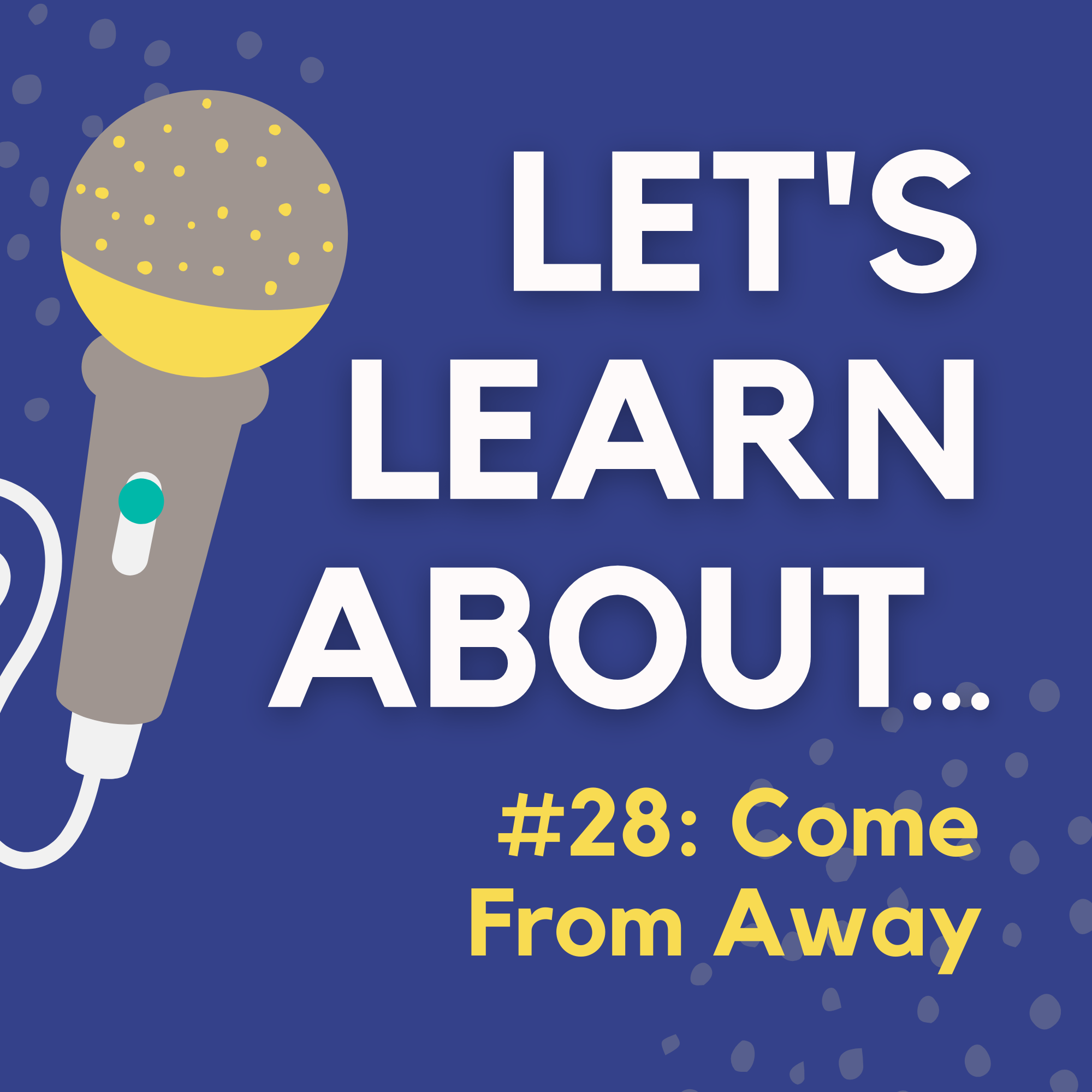 #28 - Come From Away: the Real-Life Event & the Incredible True Story of Beverly Bass
