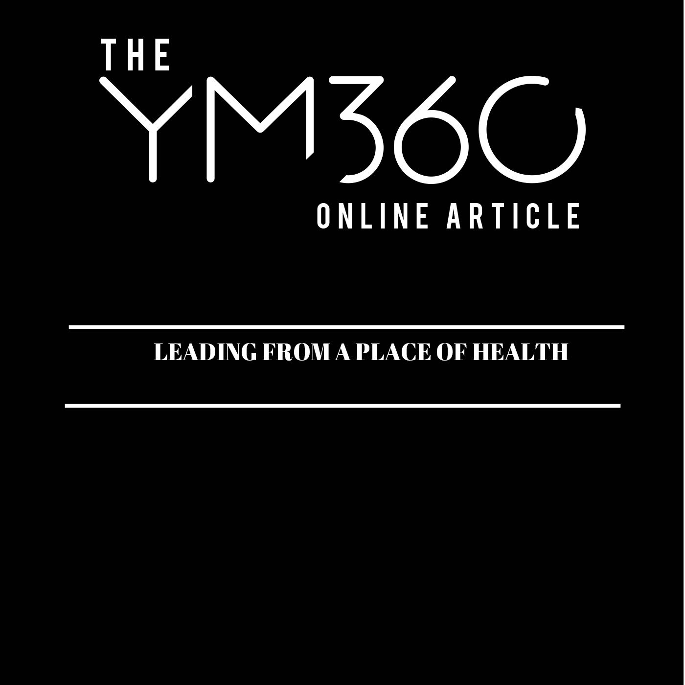 Leading From a Place of Health