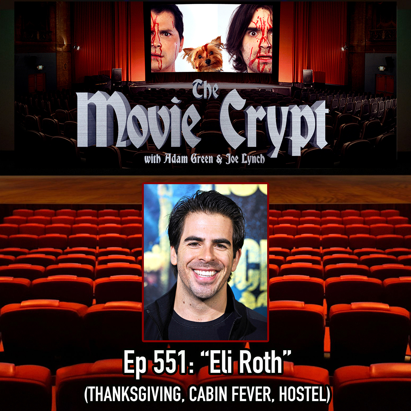 Ep 551: Eli Roth
