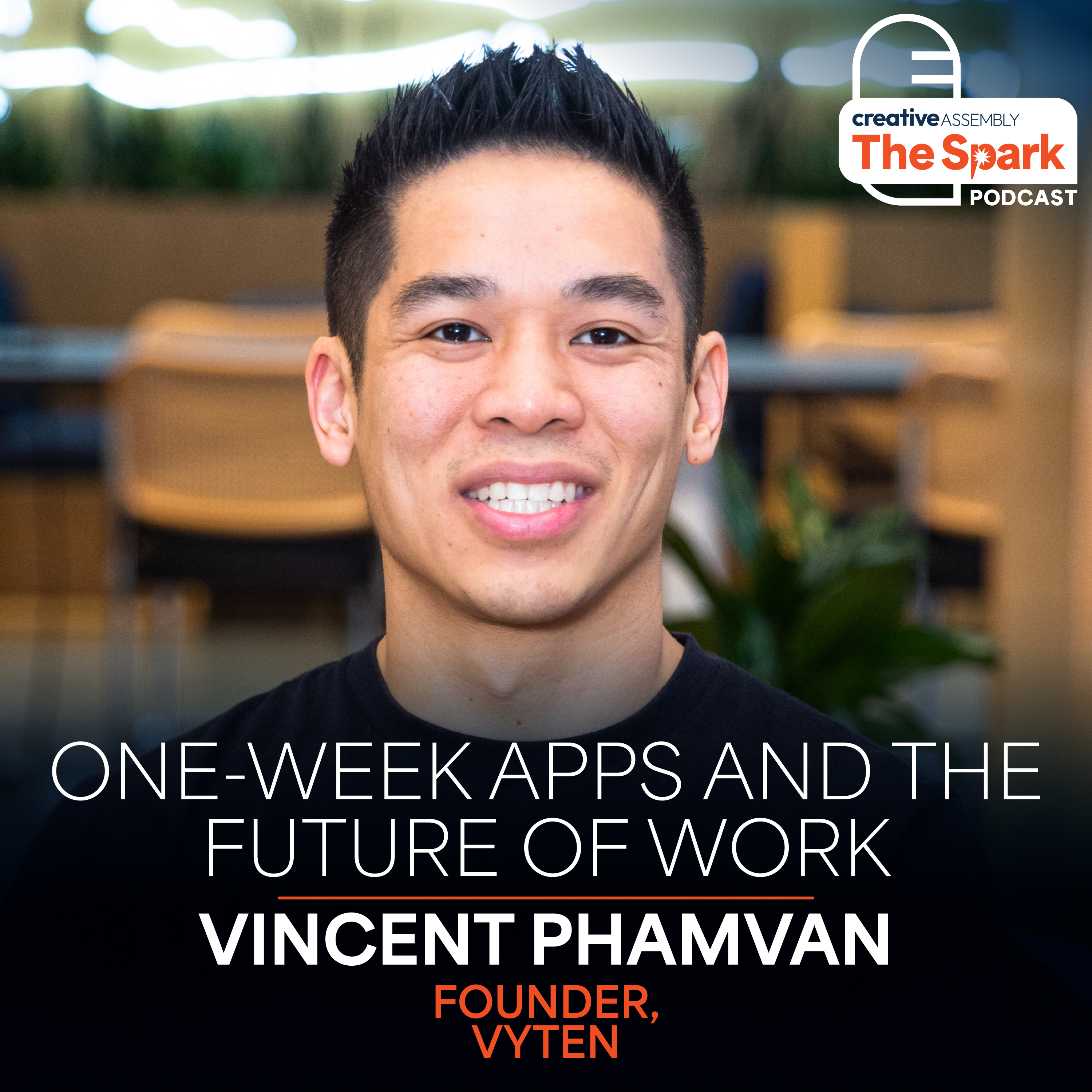 Vincent Phamvan | One-Week Apps and the Future of Work
