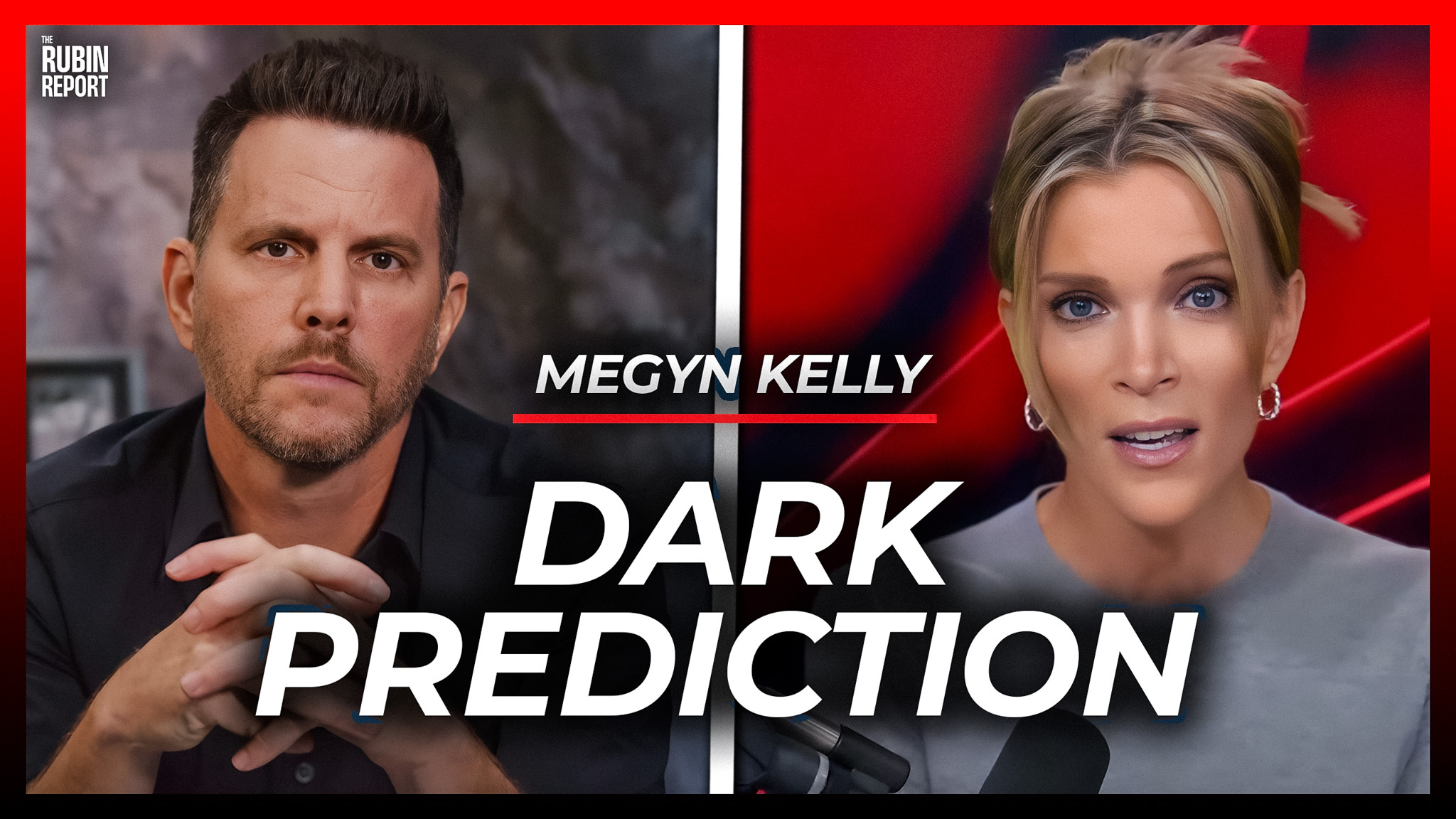Megyn Kelly Visibly Shocks Dave Rubin with Her Dark Prediction for What Happens  Next - Pocket Casts