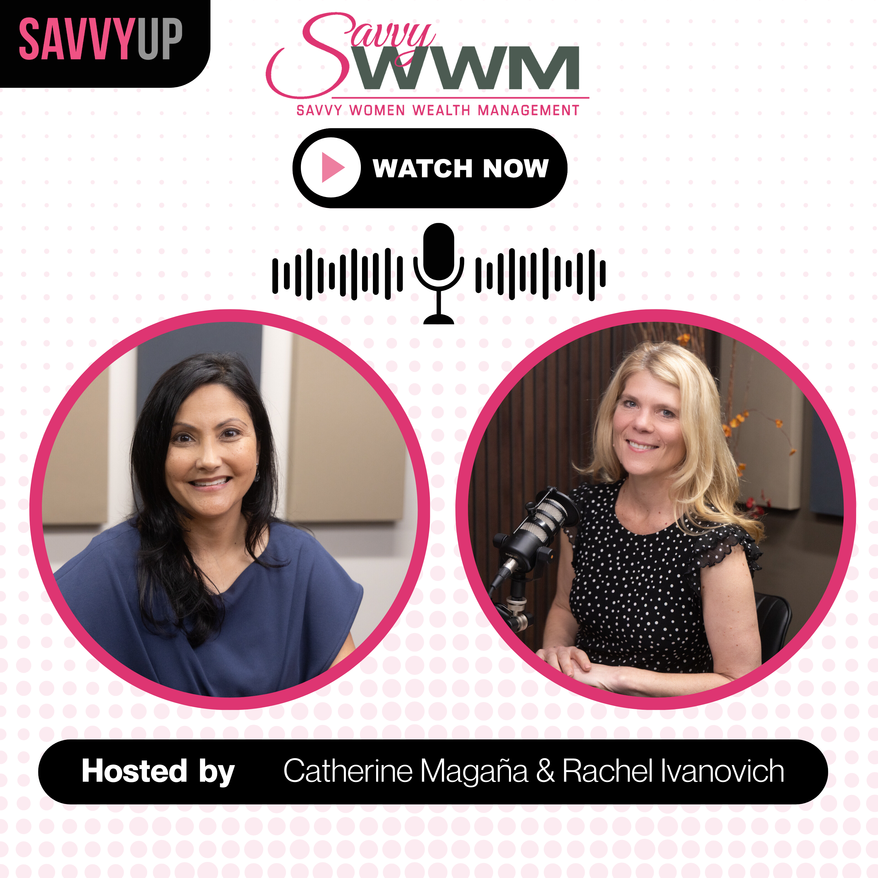 Savvy Women Talk Money