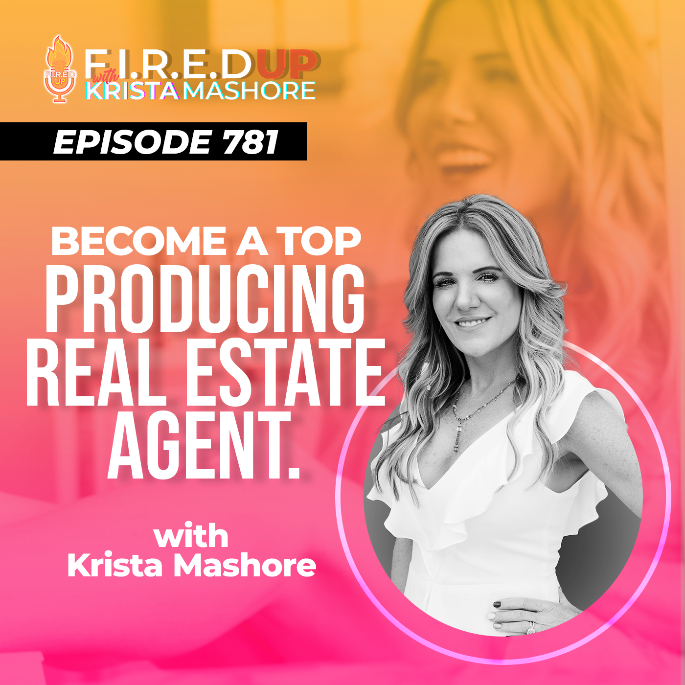 F.I.R.E.D UP with Krista Mashore