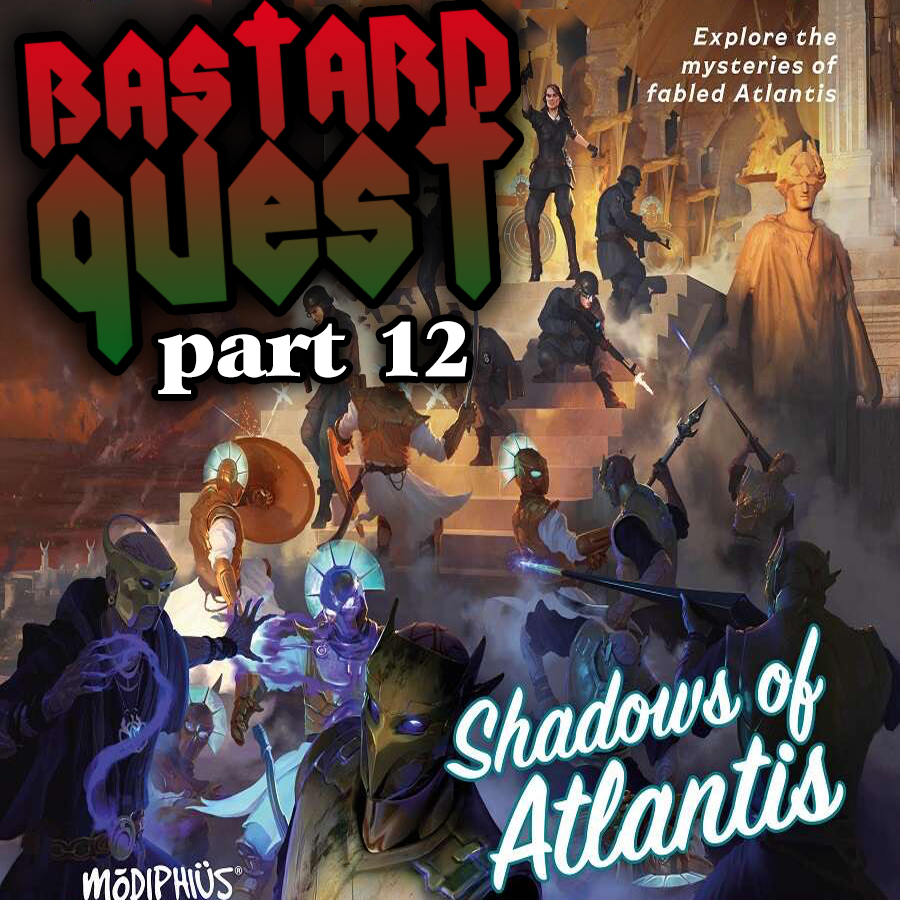 Episode 162 - ACHTUNG! CTHULHU: SHADOWS OF ATLANTIS part 12